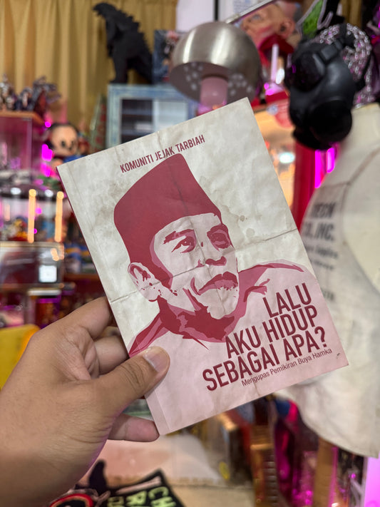 Lalu Aku Hidup Sebagai Apa? Mengupas Pemikiran Buya Hamka