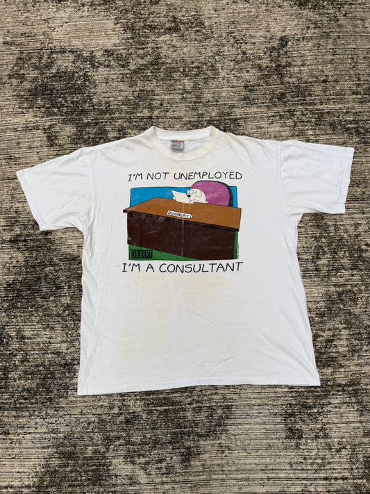 Vintage Dilbert “I’m Not Unemployed, I’m A Consultant” Tee (Dogbert Comic, 1990s)